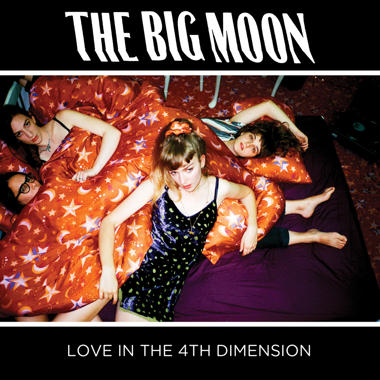 The Big Moon -  Love in the 4th Dimension